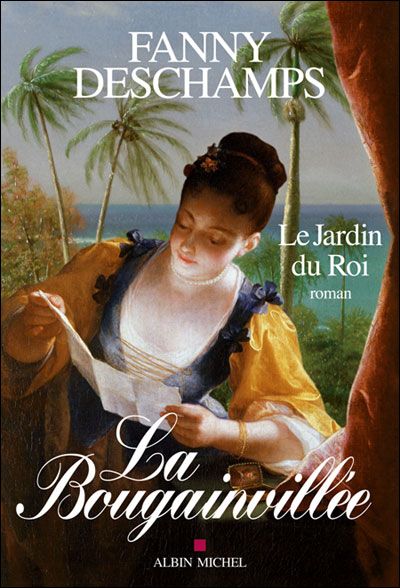 La Bougainvillée - tome 1 Le Jardin du Roi