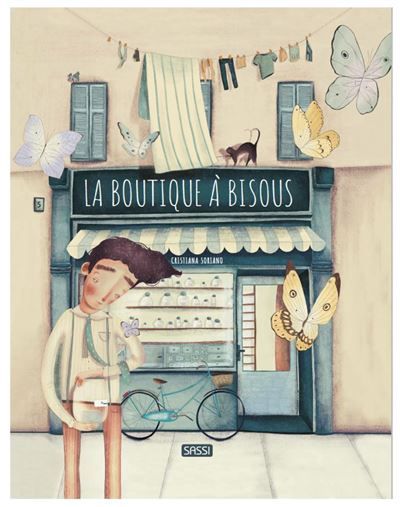 La boutique à bisous - Sarah Negrel