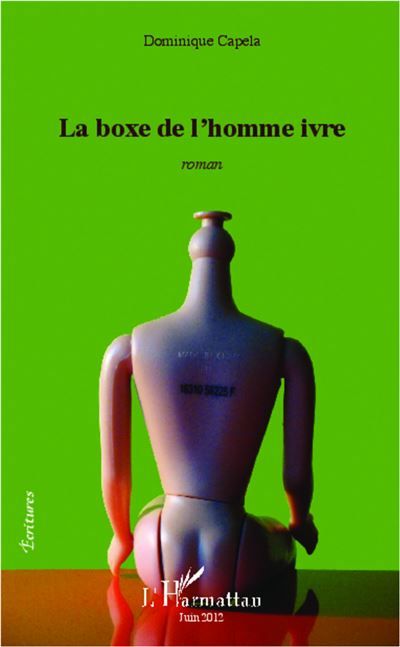 La boxe de l'homme ivre Roman