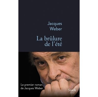 La brulure de l ete