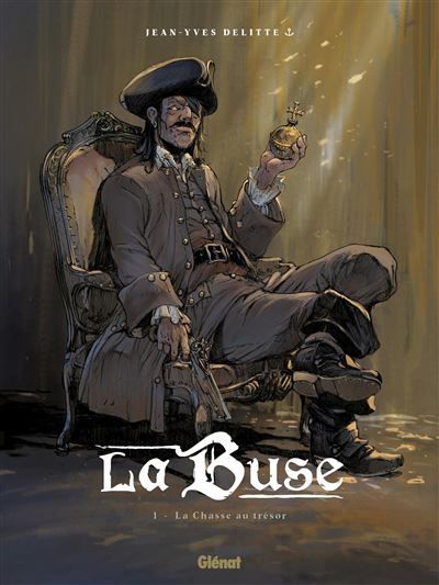 La Buse - Tome 01 La Chasse au trésor