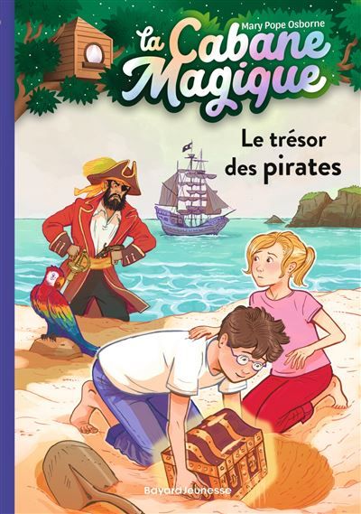 La cabane magique, Tome 04 Le trésor des pirates
