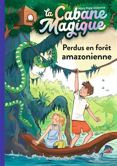 La cabane magique, Tome 05 Perdus en forêt amazonienne