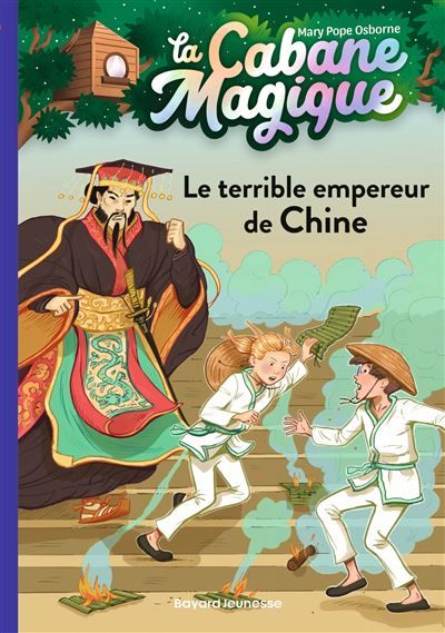 La cabane magique, Tome 09 Le terrible empereur de Chine