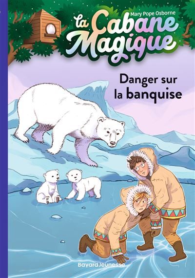 La cabane magique, Tome 15 Danger sur la banquise