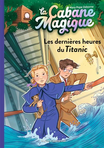 La cabane magique, Tome 16 Les dernières heures du Titanic