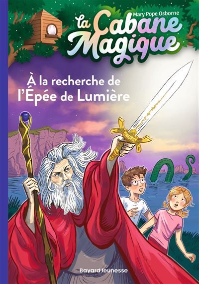 La cabane magique, Tome 26 À la recherche de l'épée de lumière