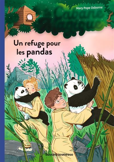 La cabane magique, Tome 43 Un refuge pour les pandas