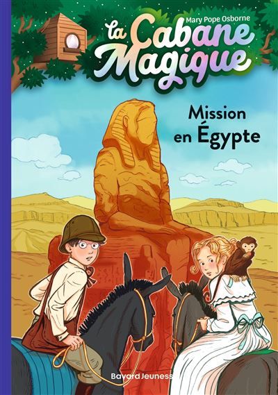 La cabane magique, Tome 46 Mission en Égypte