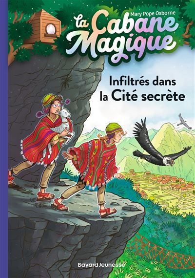 La cabane magique, Tome 55 Infiltrés dans la Cité secrète