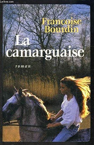 La camarguaise : [roman]