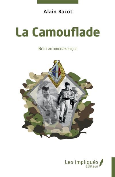 La camouflade Récit autobiographique