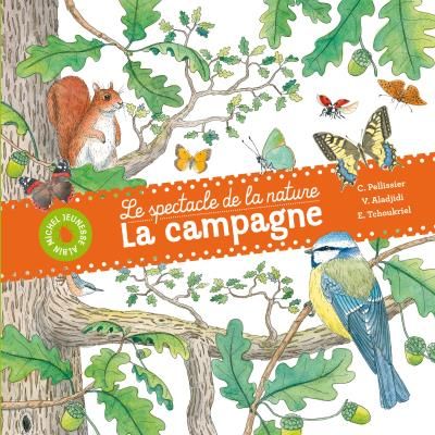 La Campagne Le spectacle de la nature
