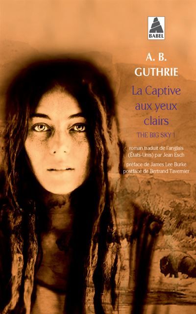 La Captive aux yeux clairs The Big Sky 1
