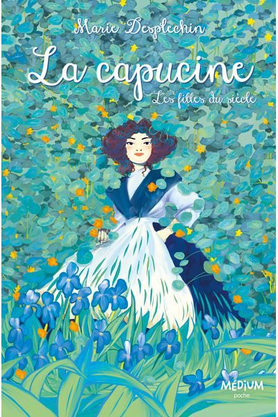La capucine - Les filles du siècle