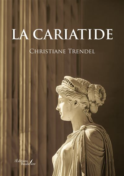 Couverture de La cariatide par Christiane Trendel