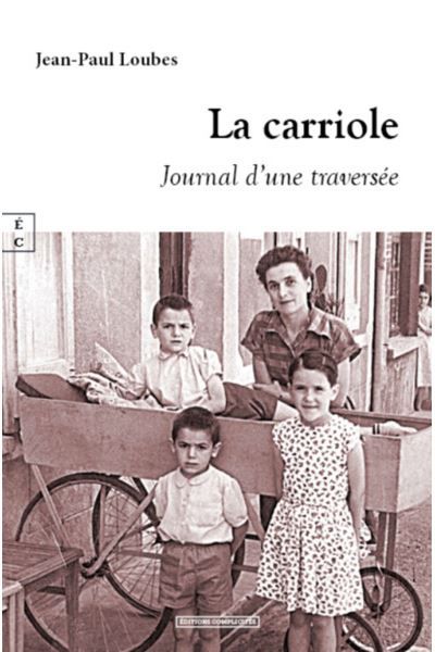 La carriole Journal d'une traversée