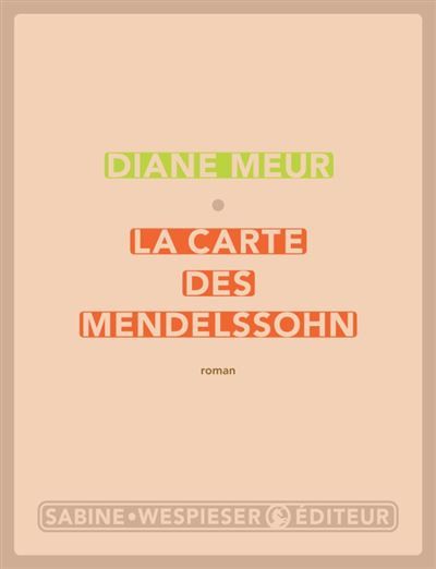 La carte des Mendelssohn