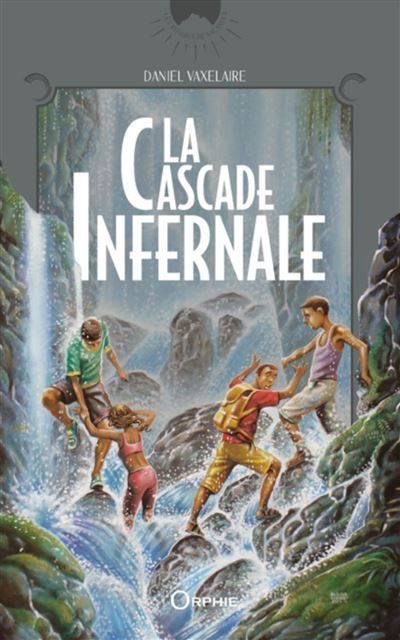 Couverture de La cascade infernale par Daniel Vaxelaire