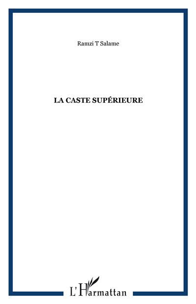 La caste supérieure