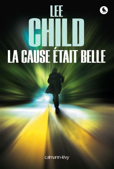 La Cause était belle