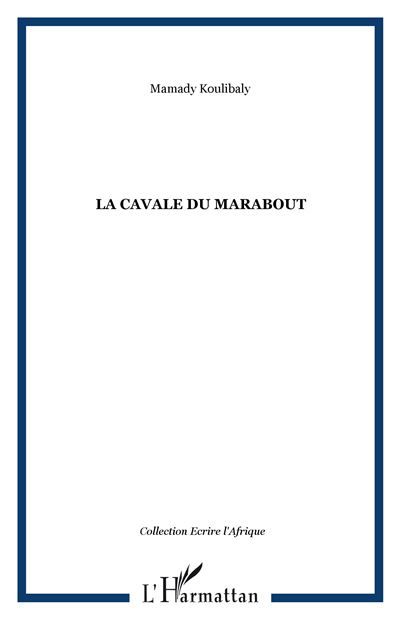 La cavale du marabout