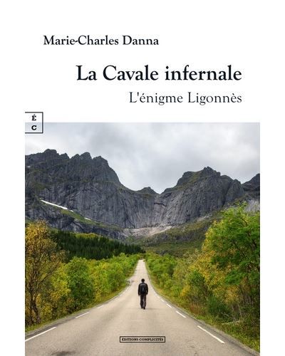 La cavale infernale L'énigme Ligonnès