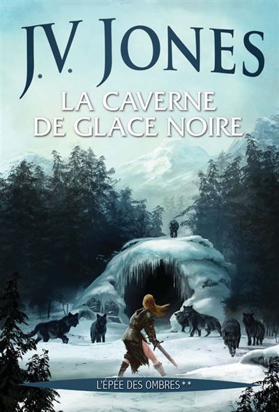La Caverne de glace noire, (L'Epée des ombres**)