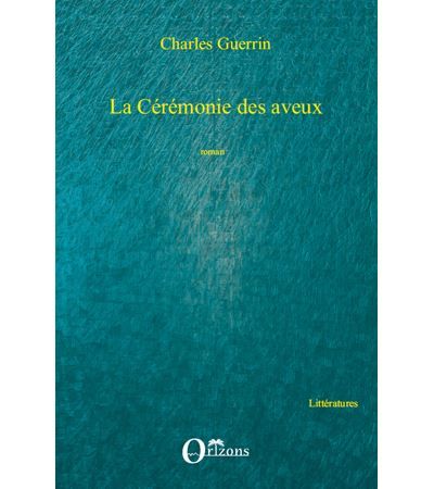 La Cérémonie des aveux