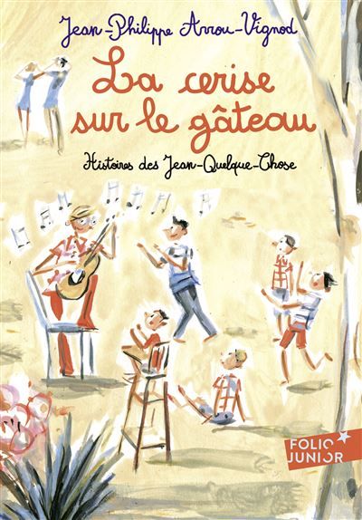 La cerise sur le gâteau Histoires des Jean-Quelque-Chose