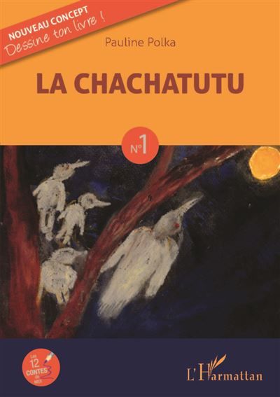 La Chachatutu N°1