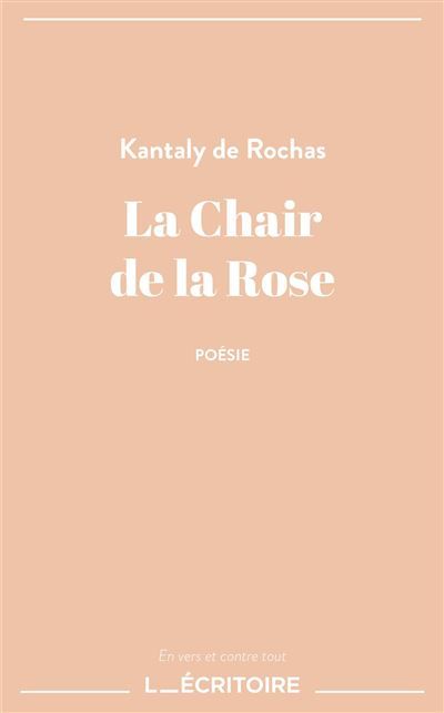 La Chair de la Rose