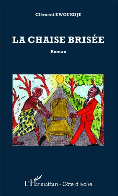 La chaise brisée Roman