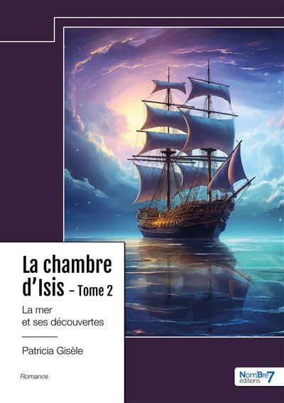 La chambre d'Isis - Tome 2 La mer et ses découvertes