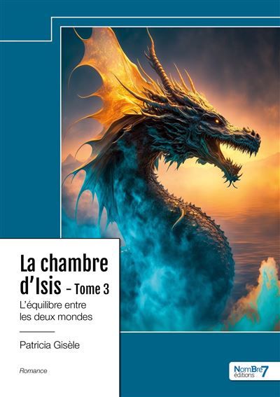 La chambre d'Isis - Tome 3 L'équilibre entre les deux mondes