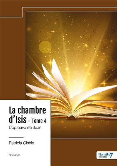La chambre d'Isis - Tome 4 L'épreuve de Jean