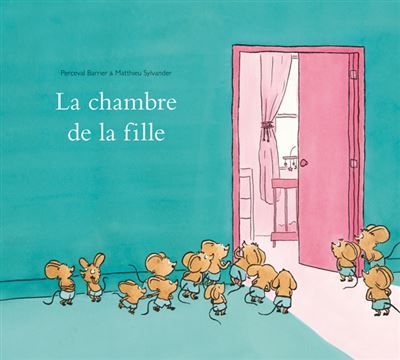 La chambre de la fille - Matthieu Sylvander