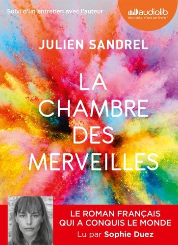 La Chambre des merveilles: Livre audio 1 CD MP3 - Suivi d'un entretien avec l'auteur