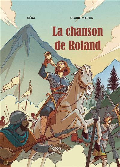 La chanson de Roland -  Céka