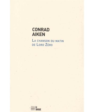 La Chanson du matin de Lord Zero Edition bilingue français-anglais