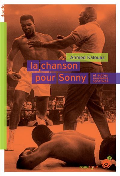 La chanson pour Sonny Et autres nouvelles sportives