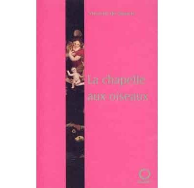 La chapelle aux oiseaux
