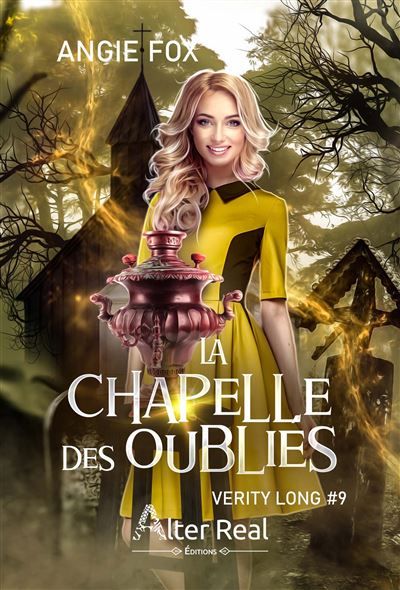 La chapelle des oubliés Verity Long - T09