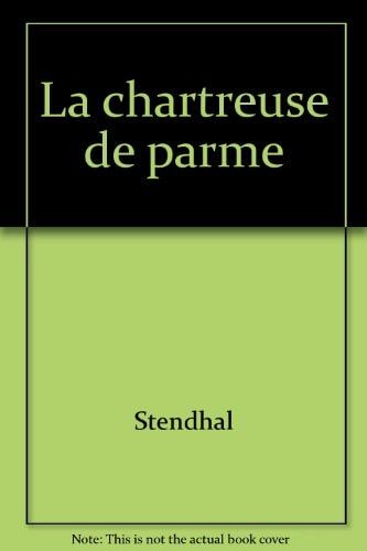 La chartreuse de Parme