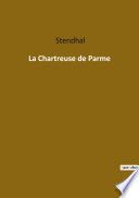 Couverture de La Chartreuse de Parme par - Stendhal
