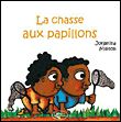 La chasse aux papillons
