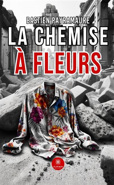 La chemise à fleurs