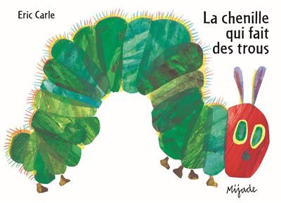 Couverture de La chenille qui fait des trous par Eric Carle