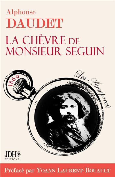La Chèvre de M. Seguin - préfacé et documenté par Yoann Laurent-Rouault Édition 2022