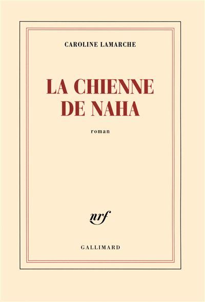 La Chienne de Naha